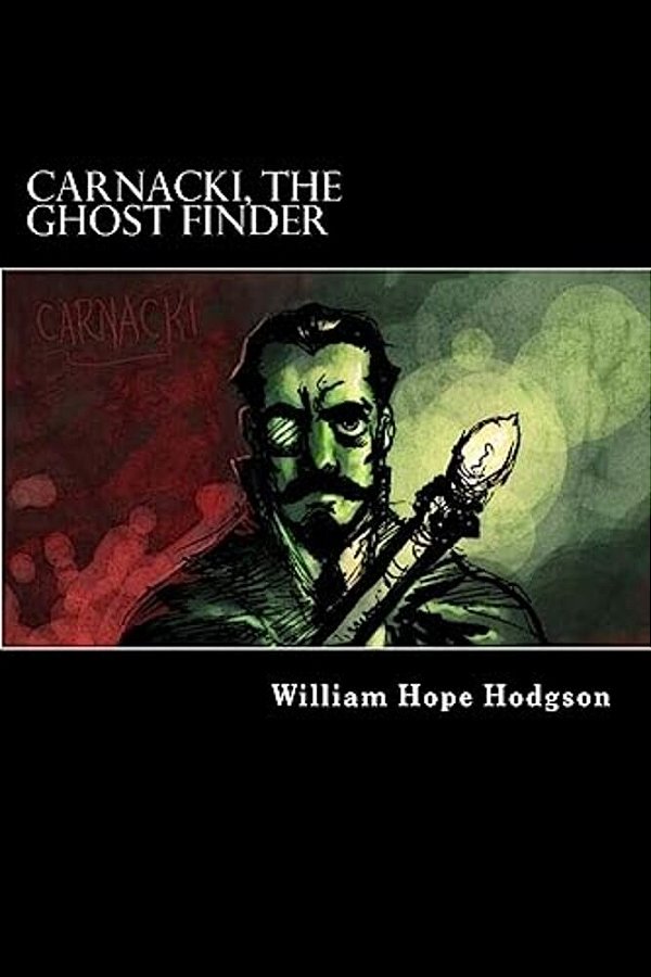 Carnacki, The Ghost Finder-..