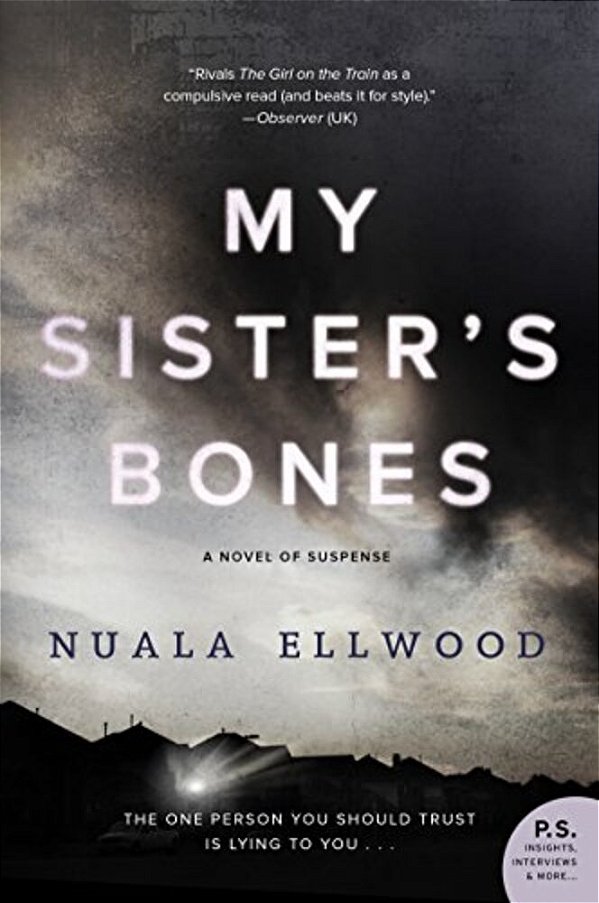 My Sister's Bones: A Novel Of Suspense-..