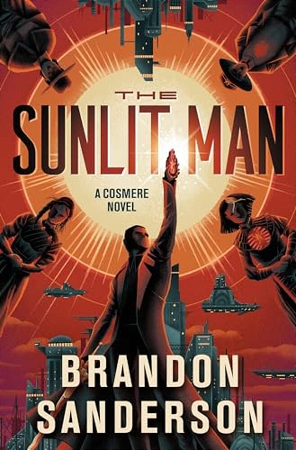 The Sunlit Man: A Cosmere Novel-..