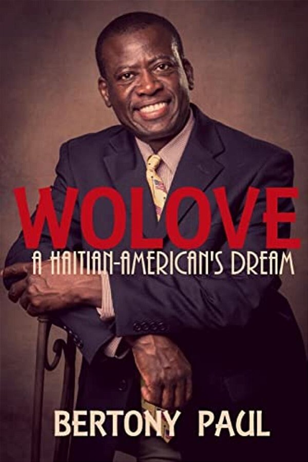 Wolove: A Haitian-American Dream-..