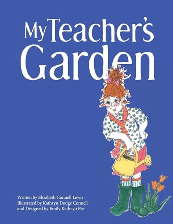My Teacher's Garden-..