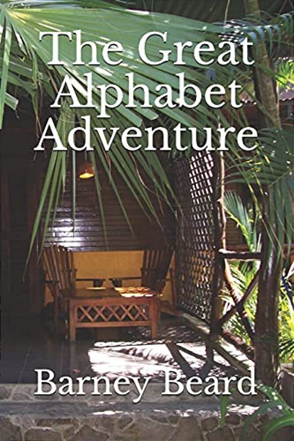 The Great Alphabet Adventure: Naomi Saves Her Grandfather-..
