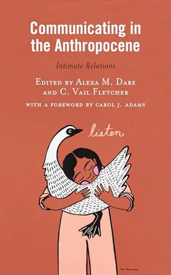 Communicating In The Anthropocene: Intimate Relations-..