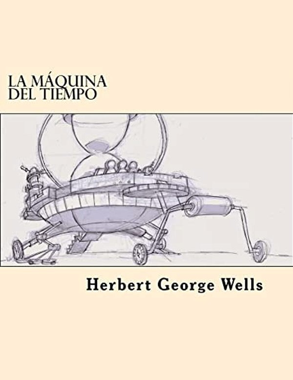 La Maquina Del Tiempo (Spanish Edition)-..