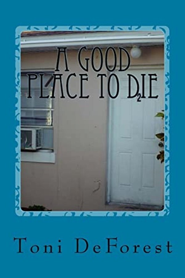 A Good Place To Die-..