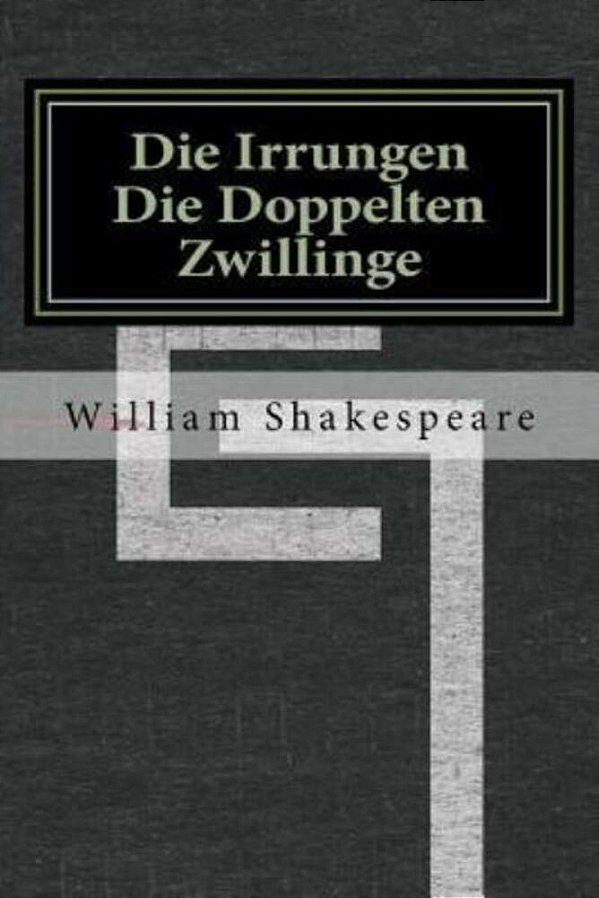 Die Irrungen Die Doppelten Zwillinge-..