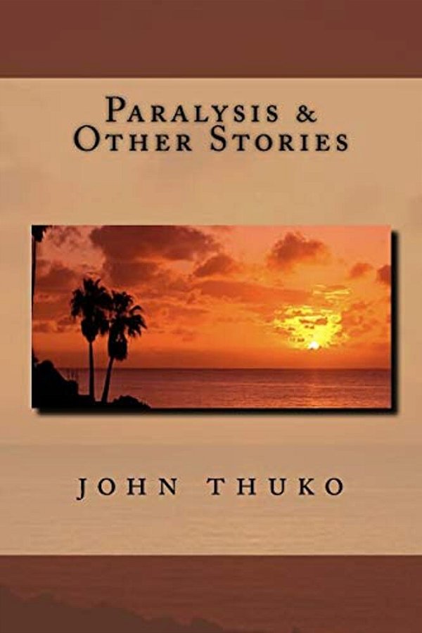 Paralysis & Other Stories-..