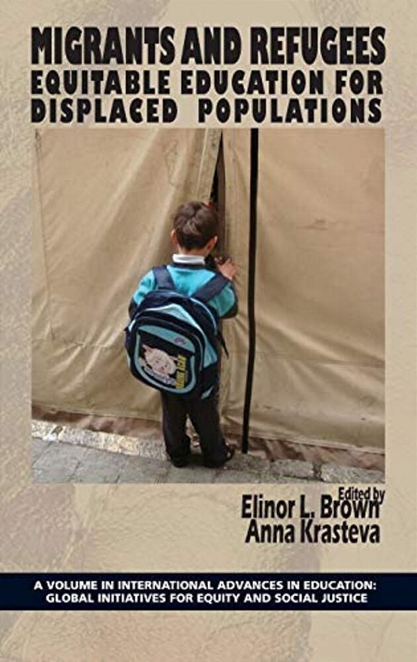 Migrants And Refugees: Equitable Education For Displaced Populations-..