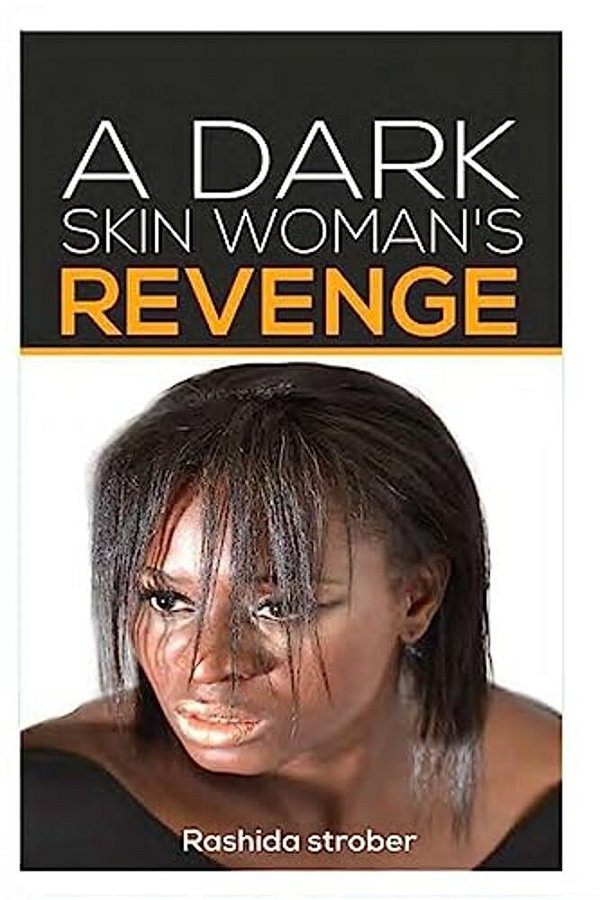 A Dark Skin Woman's Revenge-..
