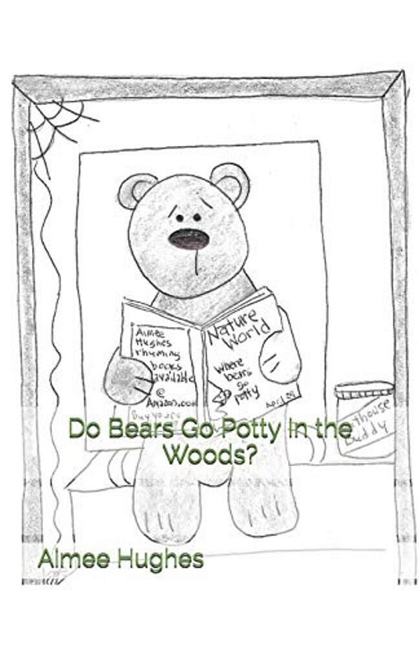 Do Bears Go Potty In The Woods?-..