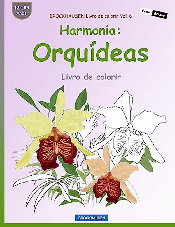 Brockhausen Livro De Colorir Vol. 6 - Harmonia: Orquídeas: Livro De Colorir-..