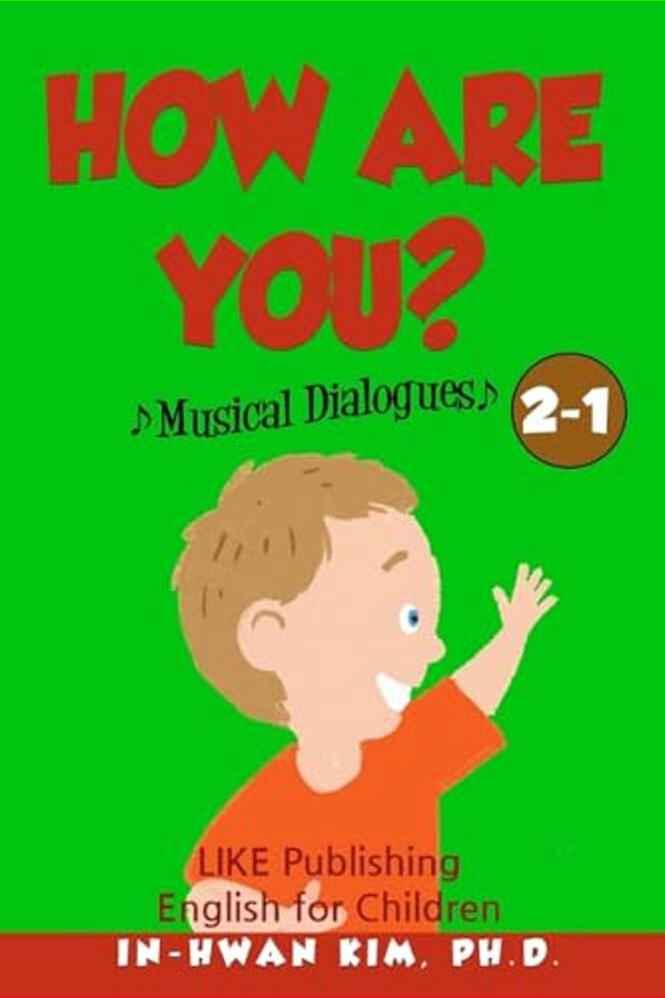 How Are You? Musical Dialogues: English For Children Picture Book 2-1-..