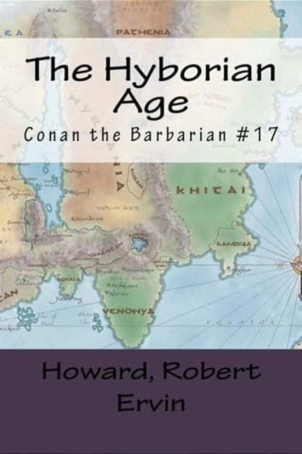 The Hyborian Age: Conan The Barbarian #17-..