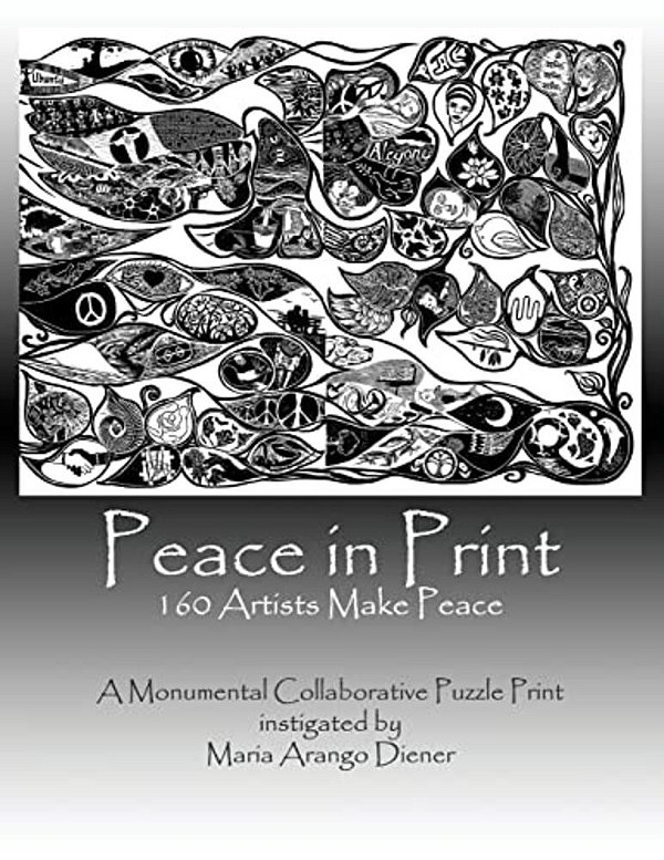 Peace In Print: 160 Artists Make Peace-..