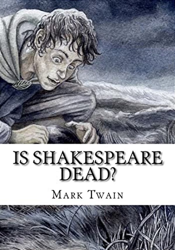 Is Shakespeare Dead?-..