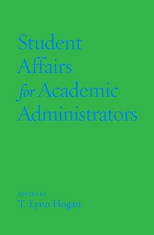 Student Affairs For Academic Administrators-..