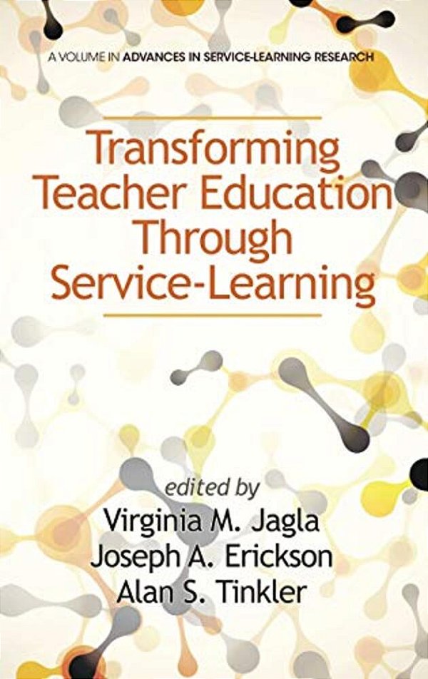 Transforming Teacher Education Through Service-Learning (Hc)-..