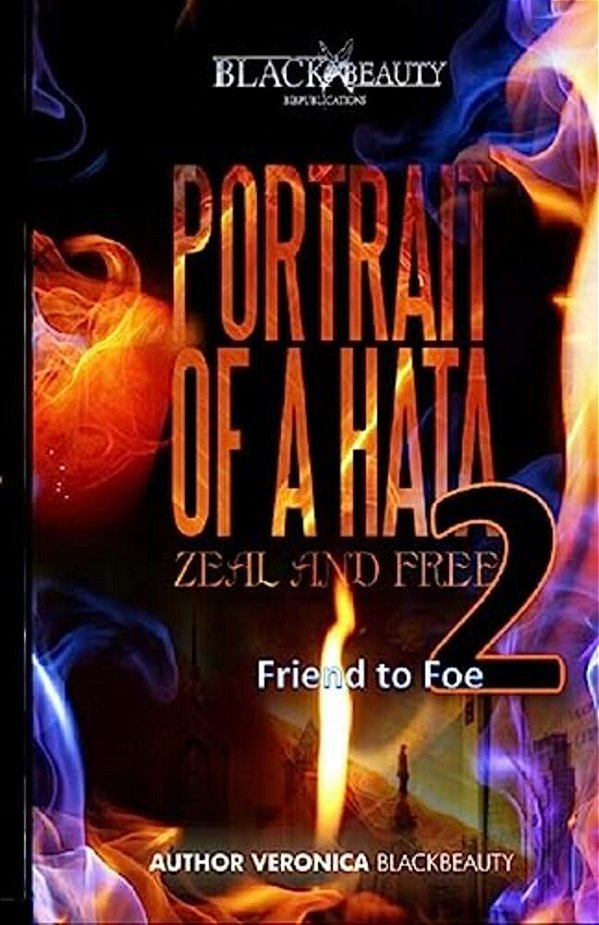 Portrait Of A Hata 2: Zeal And Free-..