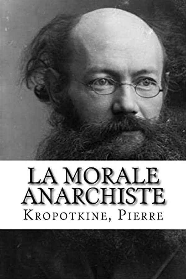 La Morale Anarchiste-..