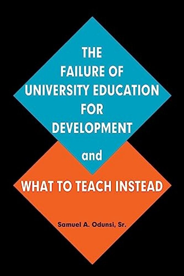 The Failure Of University Education For Development And What To Teach Instead-..