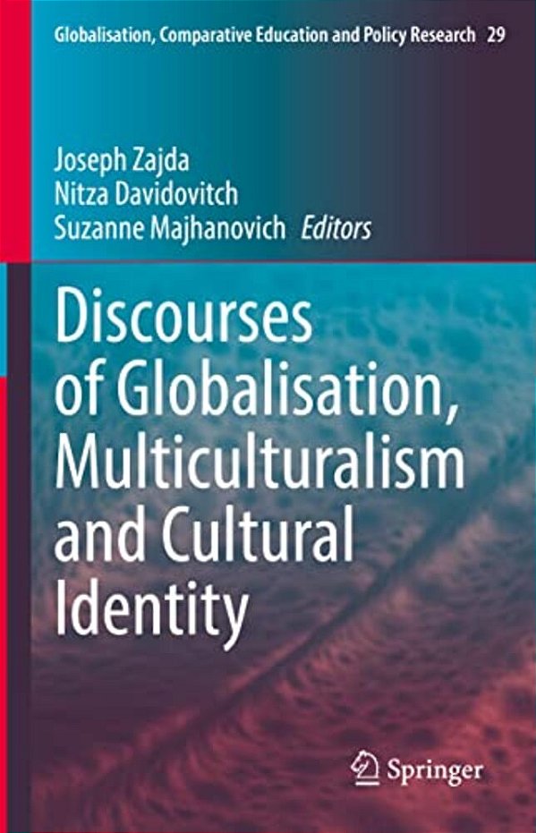 Discourses Of Globalisation, Multiculturalism And Cultural Identity-..