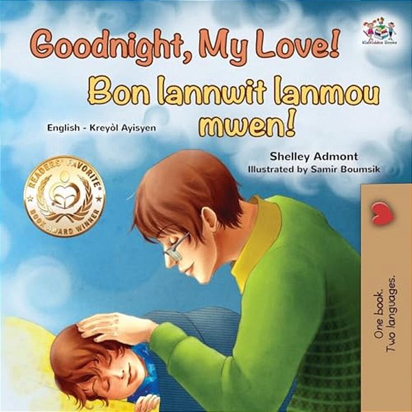 Goodnight, My Love! (English Haitian Creole Bilingual Children's Book)-..