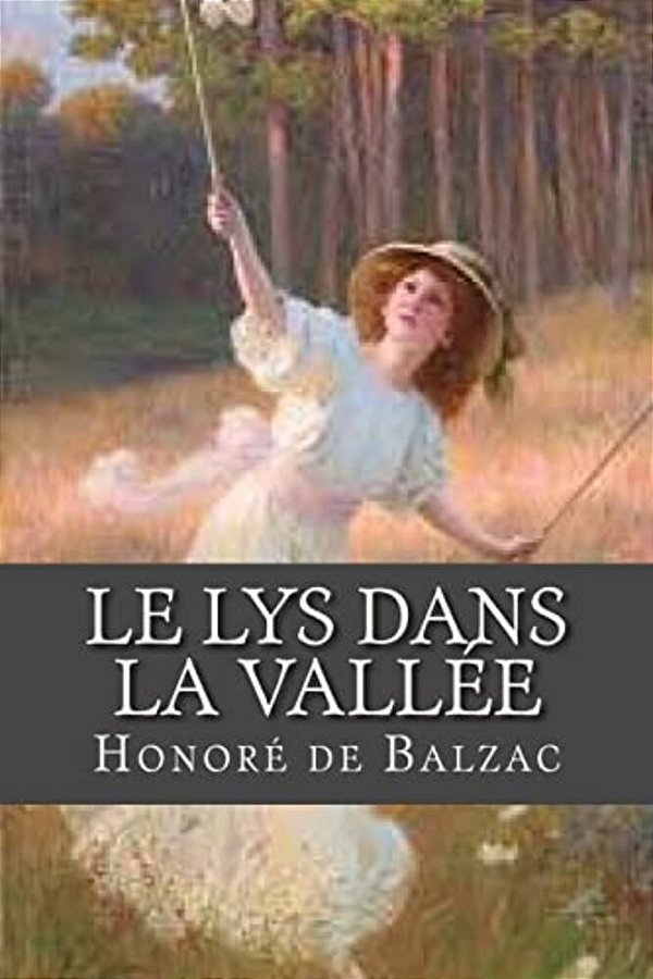 Le Lys Dans La Vallee-..