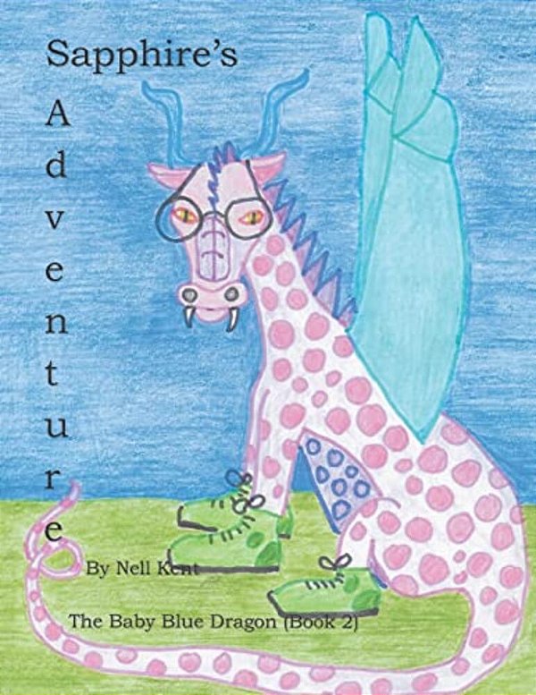 Sapphire's Adventure: The Baby Blue Dragon-..