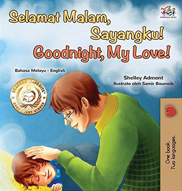 Goodnight, My Love! (Malay English Bilingual Book)-..