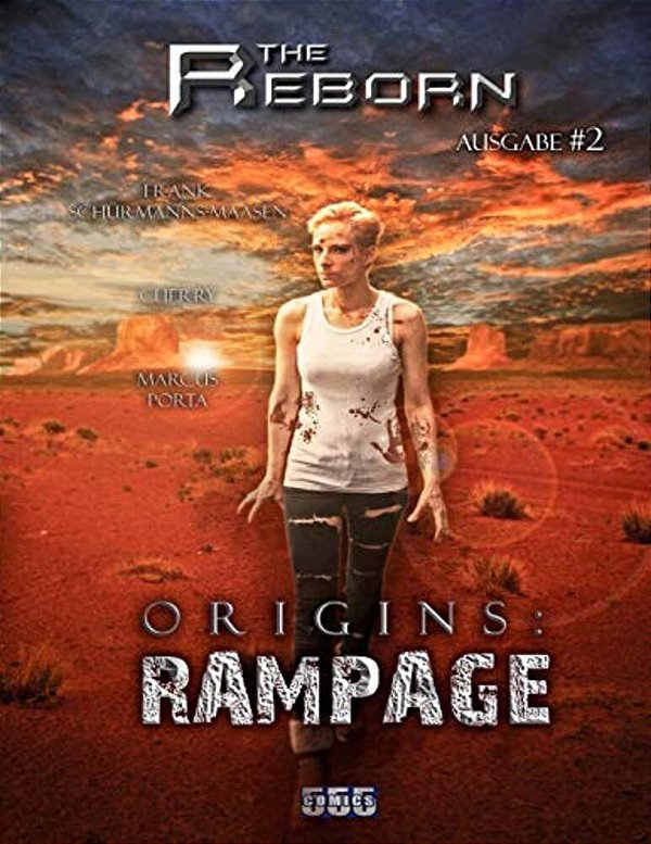 The Reborn #2: Origins: Rampage-..