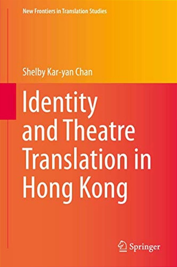 Identity And Theatre Translation In Hong Kong-..