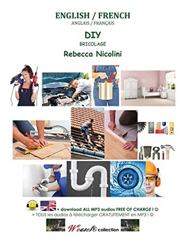 Anglais/Francais: Bricolage: Version Couleur-..