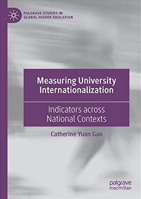 Measuring University Internationalization: Indicators Across National Contexts-..