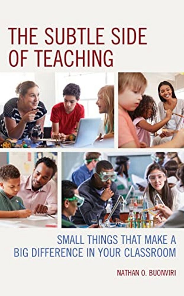 Subtle Side Of Teaching: Small Things That Make A Big Difference In Your Classroom-..