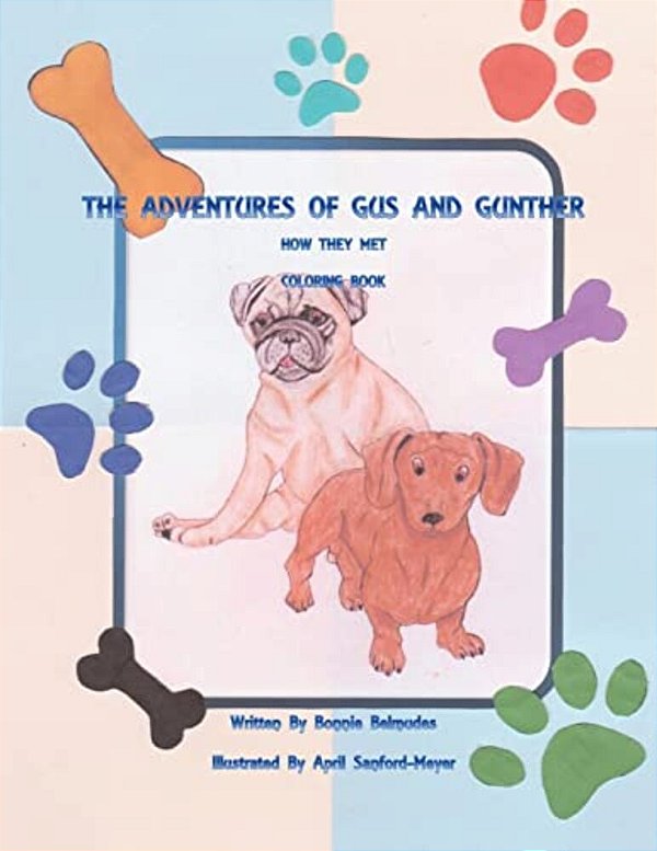 The Adventures Of Gus And Gunther How They Met Coloring Book: How They Met Coloring Book-..