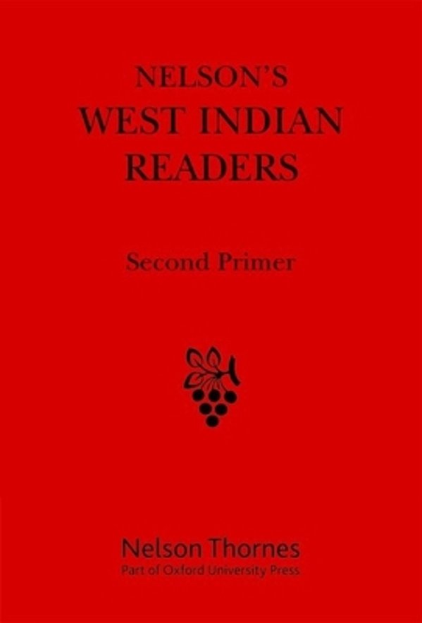 Nelson's West Indian Readers Second Primer-..