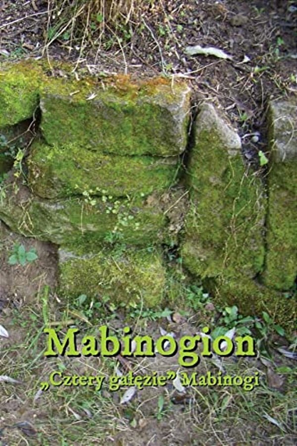 Mabinogion: "Cztery Galezie" Mabinogi-..