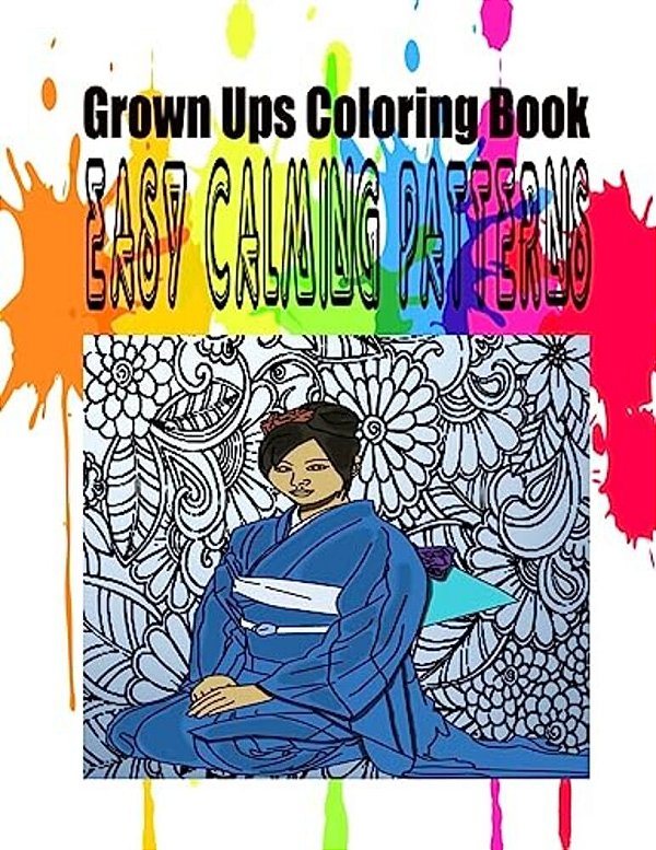 Grown Ups Coloring Book Easy Calming Patterns-..