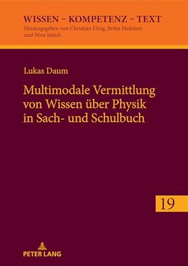 Multimodale Vermittlung Von Wissen Ueber Physik In Sach- Und Schulbuch-..