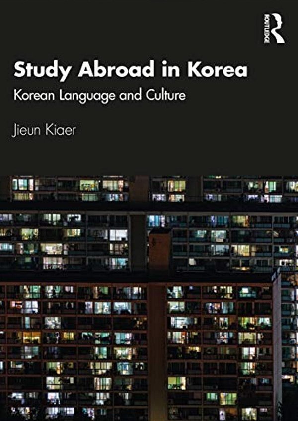 Study Abroad In Korea: Korean Language And Culture-..