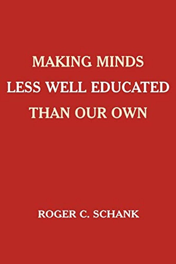 Making Minds Less Well Educated Than Our Own-..