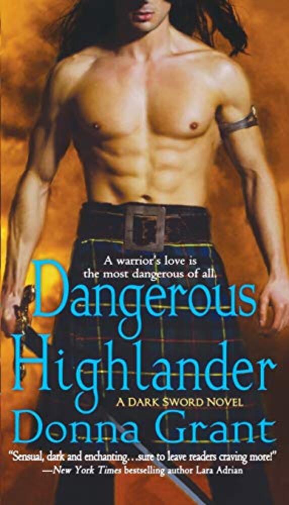 Dangerous Highlander: A Dark Sword Novel-..