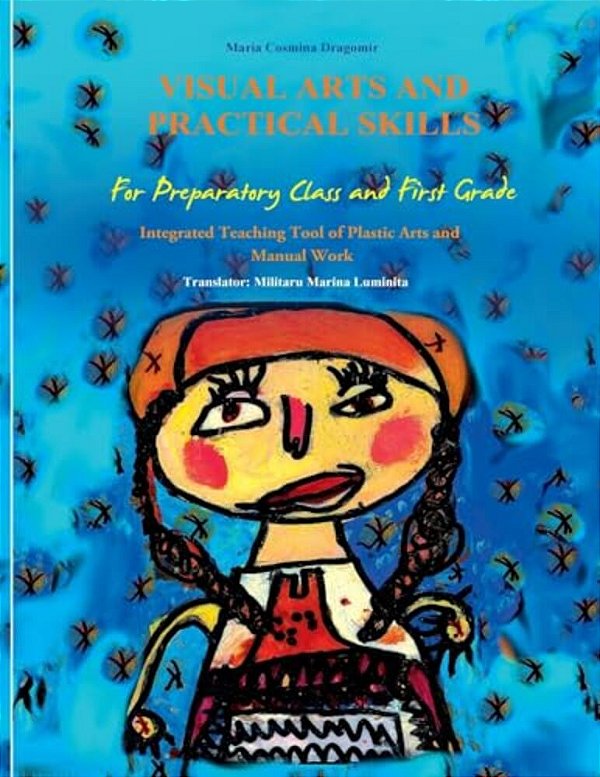 Visual Arts And Practical Skills: First Part-..