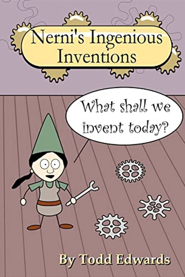 Nerni's Ingenious Inventions-..
