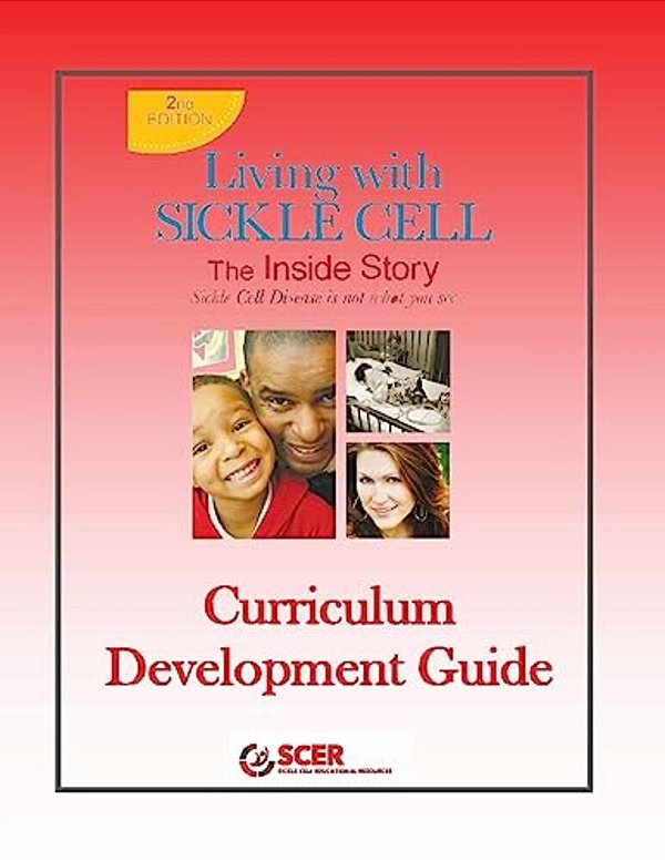 Living With Sickle Cell - Curriculum Development Guide-..