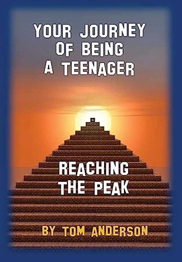 Your Journey Of Being A Teenager - Reaching The Peak-..