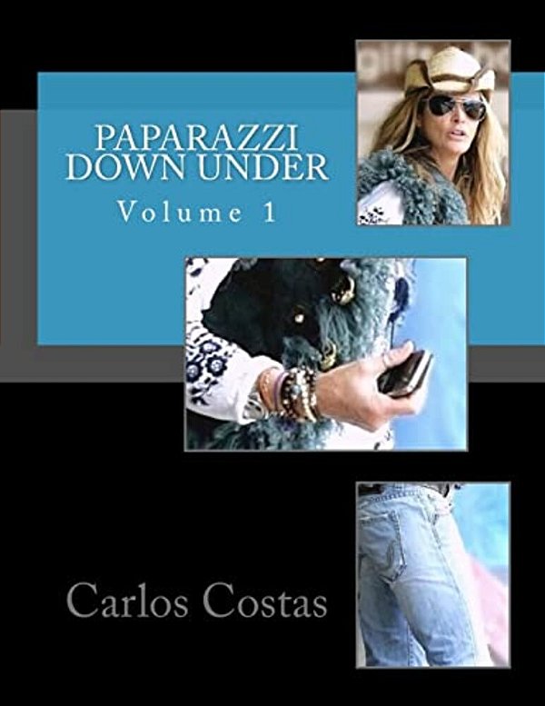 Paparazzi Down Under: Volume 1-..