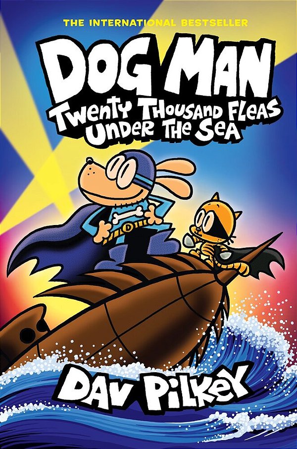 Dog Man: Twenty Thousand Fleas Under The Sea: A Graphic Novel (Dog Man #11): From The Creator Of Captain Underpants-..