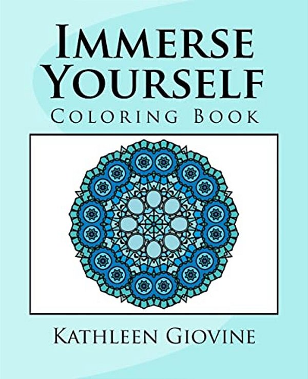 Immerse Yourself: Coloring Book-..