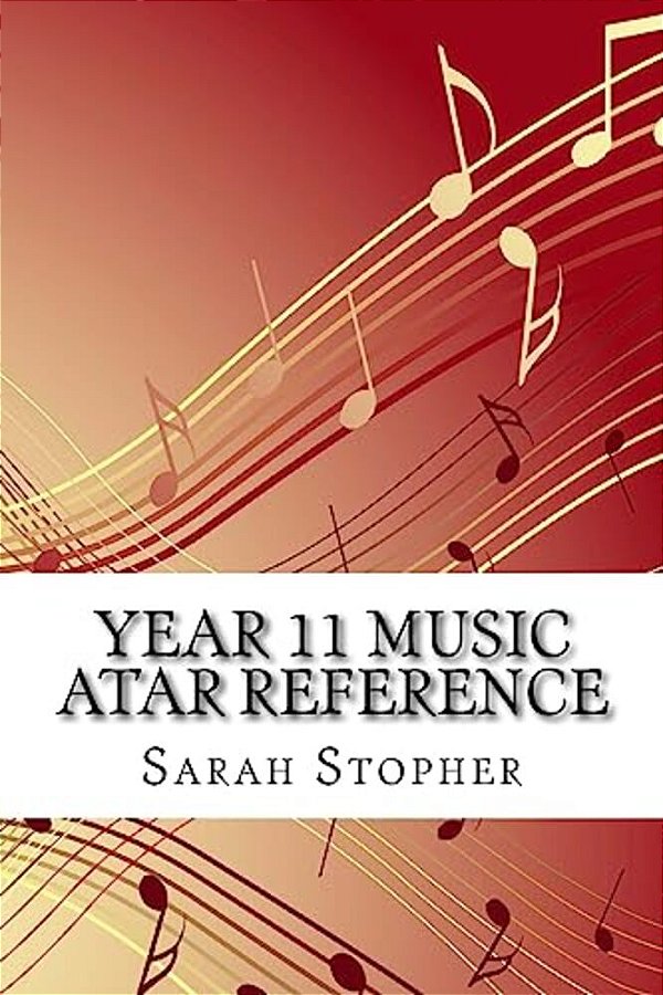 Year 11 Music Atar Reference-..